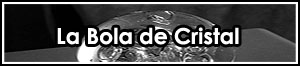 La Bola de Cristal