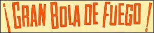 La Gran Bola de Fuego (1989)