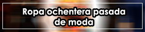 La ropa de los ochenta que SI pasa de moda